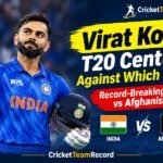 Virat Kohli T20 Century Against Which Team